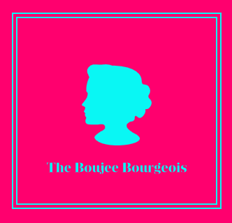 The Boujee Bourgeois Blog